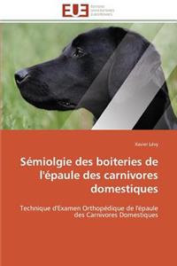 Sémiolgie Des Boiteries de l'Épaule Des Carnivores Domestiques