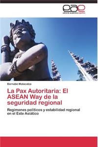 La Pax Autoritaria