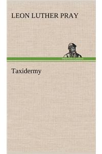Taxidermy