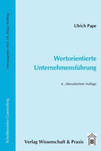 Wertorientierte Unternehmensfuhrung