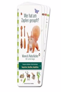 Wer hat am Zapfen gezupft? - Wawra's Naturfacher fur unterwegs
