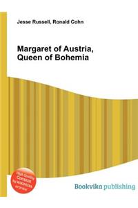 Margaret of Austria, Queen of Bohemia