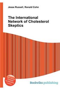The International Network of Cholesterol Skeptics