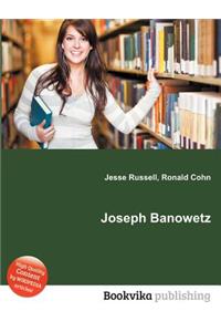 Joseph Banowetz