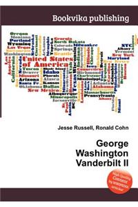 George Washington Vanderbilt II