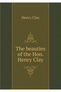 The beauties of the Hon. Henry Clay