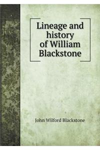 Lineage and history of William Blackstone