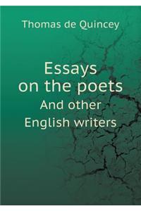 Essays on the Poets and Other English Writers