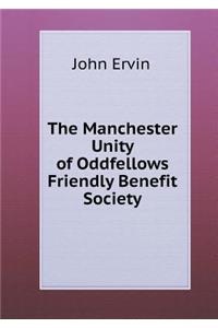 The Manchester Unity of Oddfellows Friendly Benefit Society