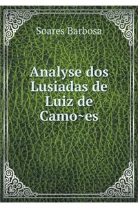 Analyse dos Lusiadas de Luiz de Camões