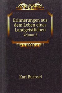 Erinnerungen aus dem Leben eines Landgeistlichen