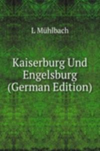 Kaiserburg Und Engelsburg (German Edition)