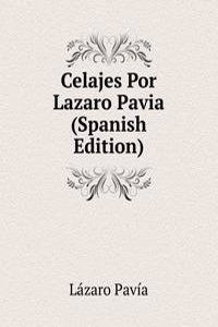 Celajes Por Lazaro Pavia (Spanish Edition)