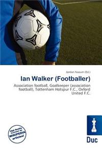 Ian Walker (Footballer)
