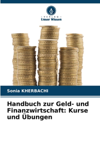 Handbuch zur Geld- und Finanzwirtschaft