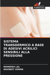 Sistema Transdermico a Base Di Adesivi Acrilici Sensibili Alla Pressione