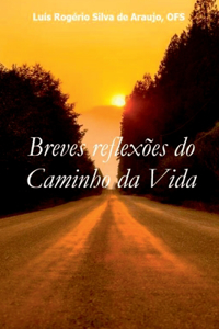 Breves Reflex es Do Caminho Da Vida