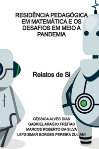 Residência Pedagógica Em Matemática E Os Desafios Em Meio