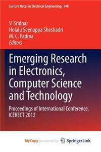 Emerging Research in Electronics, Computer Science and Technology