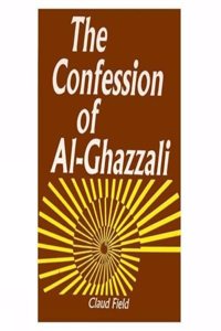 The Confession of Al-Ghazali