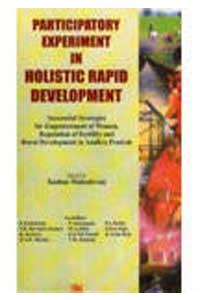 Participatory Experiements in Holistic Rapid Development