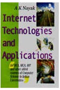 A Textbook of Internet Technologies and Applications