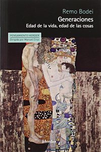 Generaciones: Edad de la vida, edad de las cosas