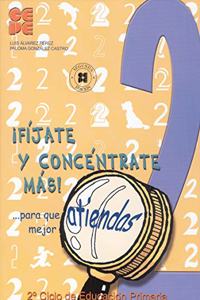 Â¡Fijate y Concentrate Mas! Cuaderno 2