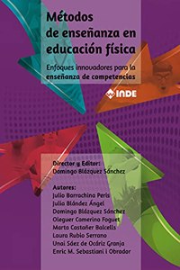 Metodos de ensenanza en educacion fisica: Enfoques innovadores para la ensenanza de competencias