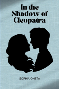 In the Shadow of Cleopatra