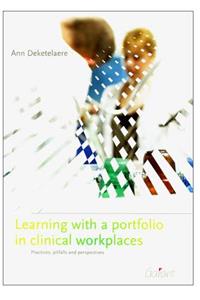 Learning with a Portfolio in Clinical Workplaces