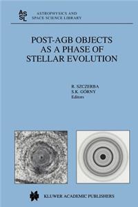 Post-Agb Objects as a Phase of Stellar Evolution