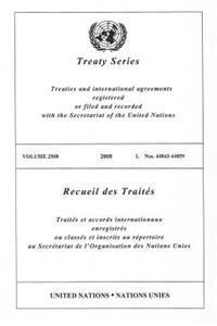 Treaty Series 2508 2008 I Nos. 44843-44859