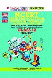 Oswaal NCERT Problems - Solutions (Textbook + Exemplar) Class 12 Biology Book (For 2023 Exam)