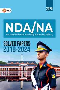 GKP NDA / NA 2024-25: Solved Papers (2018 to 2024)