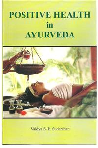 Positive Health in Ayurveda