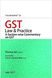 GST Law & Practice -A Section-wise Commentary on GST