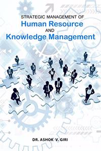 Strategic management of human resource & Knowledge Management