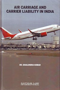 Air Carriage And Carrier Liability In India