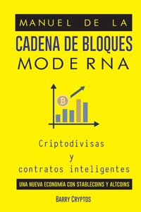 Manual de la cadena de bloques moderna