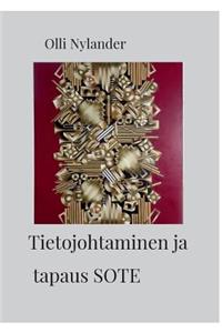 Tietojohtaminen ja tapaus SOTE