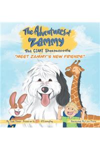 Meet Zammy's New Friends