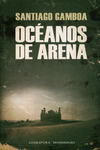 Oceanos de arena / Oceans of Sand