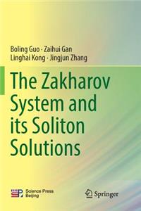 Zakharov System and Its Soliton Solutions