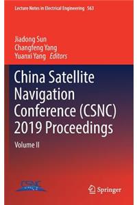 China Satellite Navigation Conference (CSNC) 2019 Proceedings