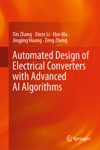 Automated Design of Electrical Converters with Advanced AI Algorithms