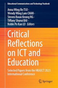 Critical Reflections on Ict and Education