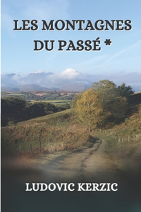 Les montagnes du passé *