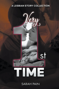 Very First Time - A Lesbian Story Collection