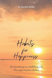 Habits for Happiness